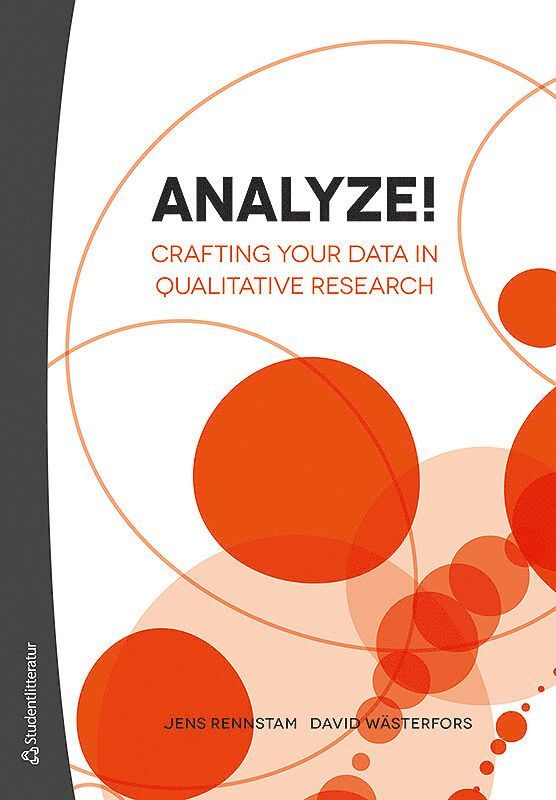 Analyze! : crafting your data in qualitative research 1
