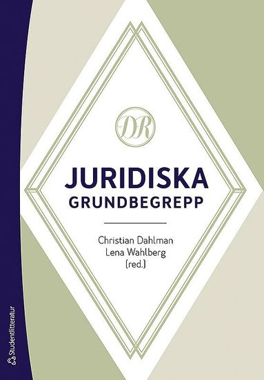 Christian Dahlman, Lena Wahlberg, Johan Adestam, Niklas Arvidsson, Leila Brännström, Åke Frändberg, Sverker Jönsson, Lars Lindahl, Ulf Linderfalk, Patricia Mindus, Karol Nowak, Ellika Sevelin, Torben Spaak, Ola Svensson, Sacharias Votinius, Ola Zetterquist - Juridiska grundbegrepp, Häftad