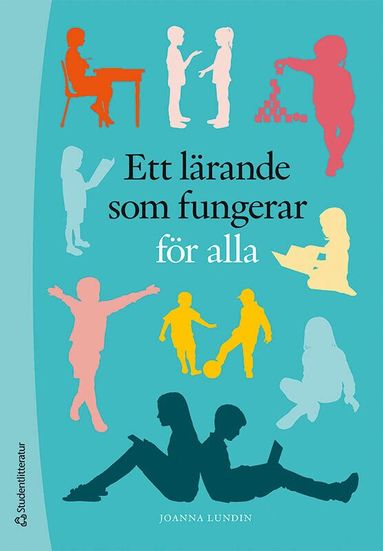 Joanna Lundin - Ett lärande som fungerar - för alla, Häftad