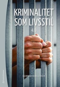 bokomslag Kriminalitet som livsstil 4.0