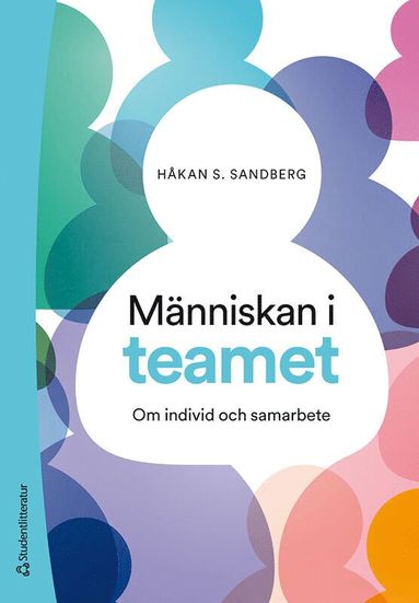 bokomslag Människan i teamet : om individ och samarbete