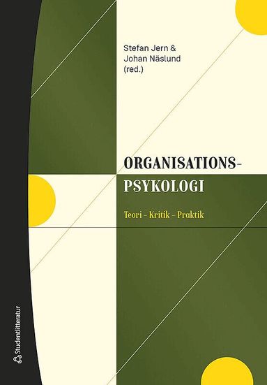 Stefan Jern, Johan Näslund, Johan Bertlett, Stefan Blomberg, Siv Boalt Boëthius, Robert Holmberg, Tomas Jungert, Nikolaj Lunøe, Edgar H Schein, Endre Sjøvold, Gunnela Westlander, Anders Örtenblad - Organisationspsykologi - Teori - Kritik - Praktik, Kartonnage