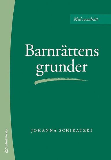 Johanna Schiratzki - Barnrättens grunder, Häftad