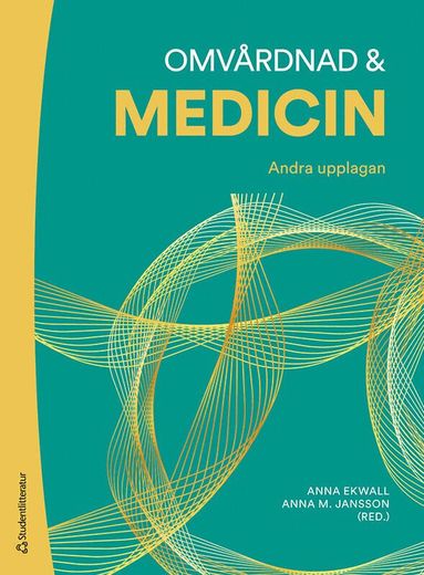 Anna Ekwall, Anna M Jansson, Sara Adolfsson, Magdalena Annersten Gershater, Jenny Aronsen Torp, Valentina Bala, Mariette Bengtsson, Per Bergenzaun, Karl Dreja, Eva Drevenhorn, Einar Eriksson, Cecilia Follin, Anders Frid, Rebecca Gagnemo Persson, Anders Gottsäter, Agneta Gånemo, Camilla Hage, Gabriella Isma, Nazim Isma, Ann-Cathrin Jönsson, Anneli Jönsson, Charlotte Kerrén, Anna Kjällquist Petrisi, Daniel Klintman, Jenny Klintman, Emelie Kull, Mikael Lehtihet, Thomas Mandl, Beata Molin, Fredrik H. Nyström, Gisela Olsson, Annica Palmgren, Maria Planck, Fredrik Resman, Peter Thorén, Tonje Thorvaldsen, Christina Trollmo - Omvårdnad & medicin, Häftad