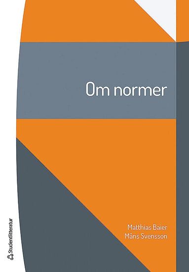 Matthias Baier, Måns Svensson - Om normer, Häftad