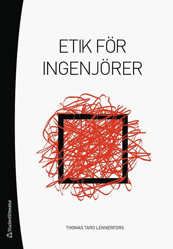 Thomas Taro Lennerfors - Etik för ingenjörer, Häftad