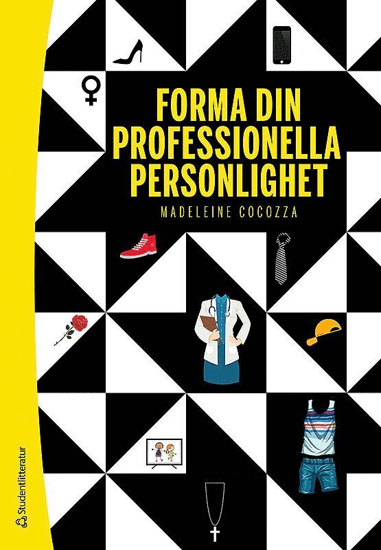 Forma din professionella personlighet 1