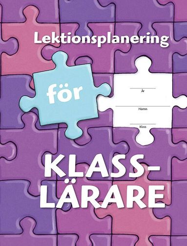 bokomslag Lektionsplanering för klasslärare