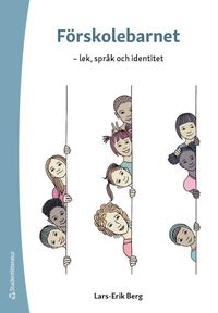 bokomslag Förskolebarnet : lek, språk och identitet