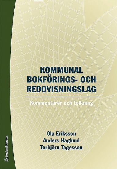 bokomslag Kommunal bokförings- och redovisningslag - Kommentarer och tolkning