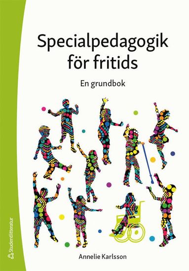 bokomslag Specialpedagogik för fritids : en grundbok
