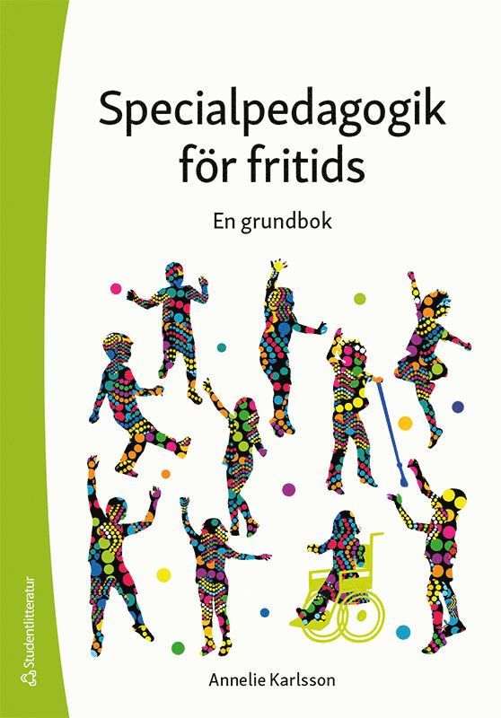 Specialpedagogik för fritids : en grundbok 1