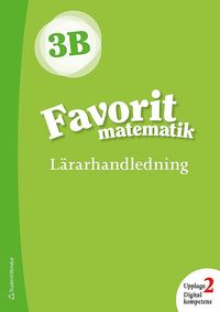 bokomslag Favorit matematik 3B Lärarpaket - Digitalt + Tryckt