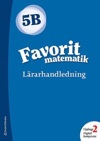 bokomslag Favorit matematik 5B Lärarpaket - Digitalt + Tryckt