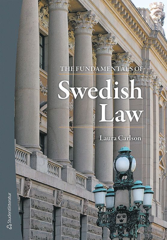 The Fundamentals of Swedish Law 1