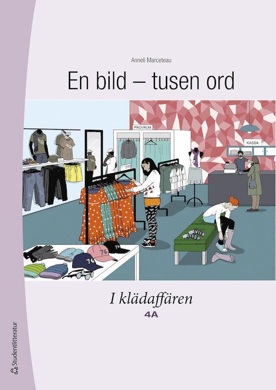 En bild - tusen ord I klädaffären 4A Elevpaket-  Digitalt + Tryckt