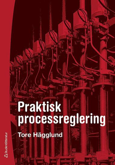 Tore Hägglund - Praktisk processreglering, Häftad