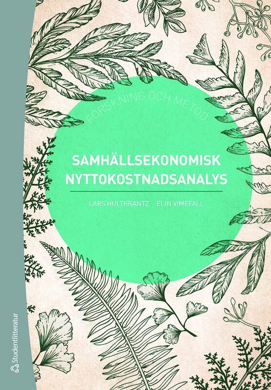 Lars Hultkrantz, Elin Vimefall - Samhällsekonomisk nyttokostnadsanalys, Häftad
