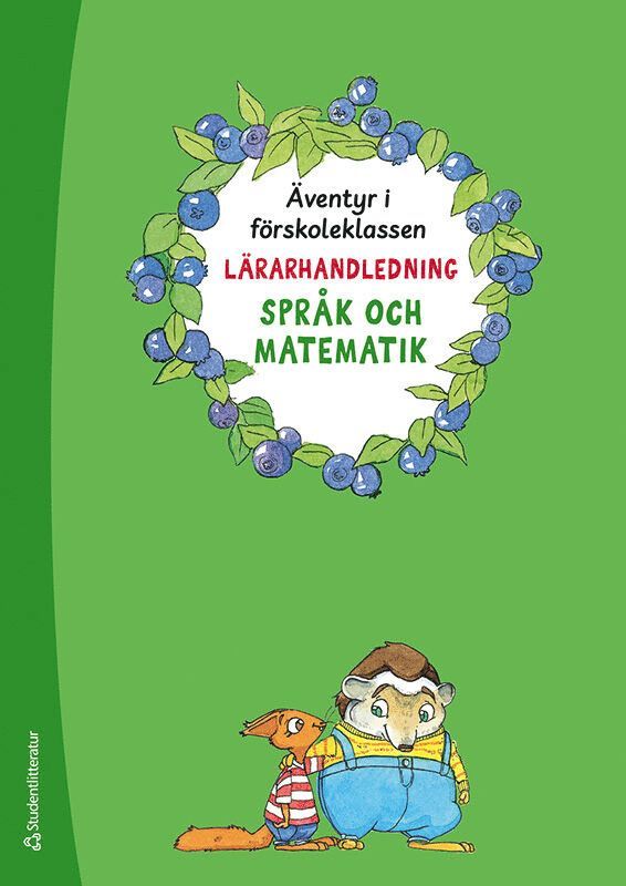 Kati Lassila, Virpi Marttila, Minna Salminen, Siri Kolu - Äventyr i förskoleklassen - lärarhandeledning - språk och matematik - Digitalt + Tryckt, Häftad