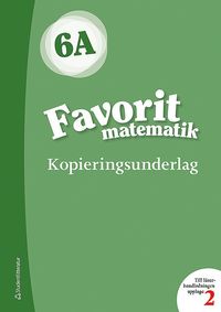 bokomslag Favorit matematik 6A Kopieringsunderlag