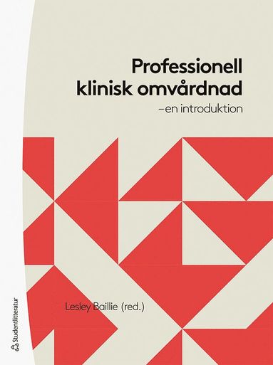 bokomslag Professionell klinisk omvårdnad : en introduktion