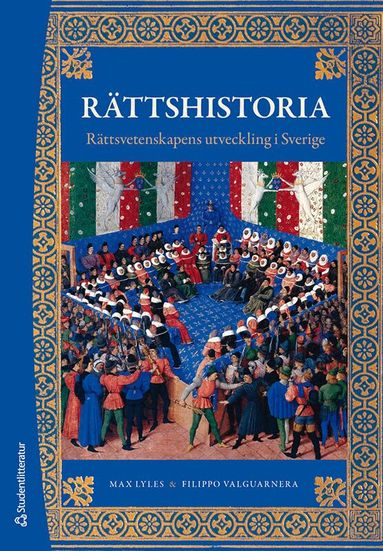 Max Lyles, Filippo Valguarnera - Rättshistoria : rättsvetenskapens utveckling i Sverige, Häftad