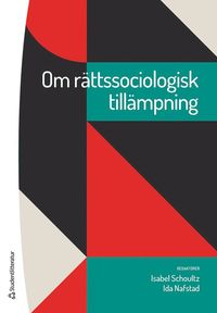 bokomslag Om rättssociologisk tillämpning