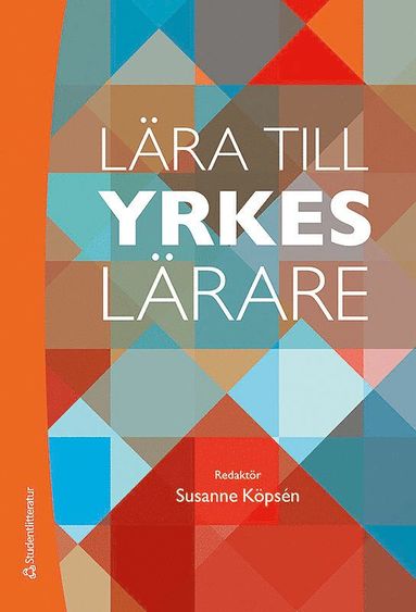 bokomslag Lära till yrkeslärare - en introduktion