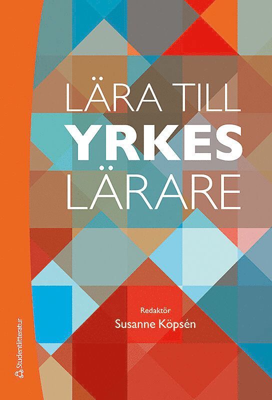 Lära till yrkeslärare - en introduktion 1