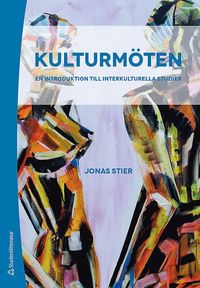 bokomslag Kulturmöten - En introduktion till interkulturella studier