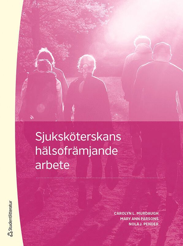 Sjuksköterskans hälsofrämjande arbete 1