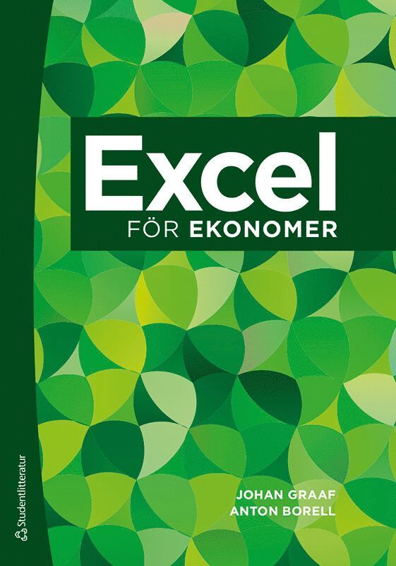 Johan Graaf, Anton Borell - Excel för ekonomer, Häftad
