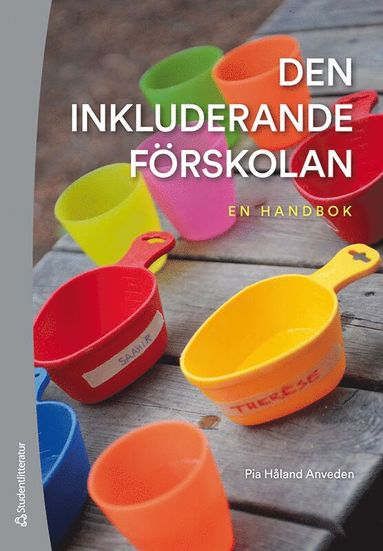 bokomslag Den inkluderande förskolan : en handbok