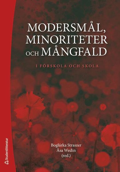 bokomslag Modersmål, minoriteter och mångfald : i förskola och skola