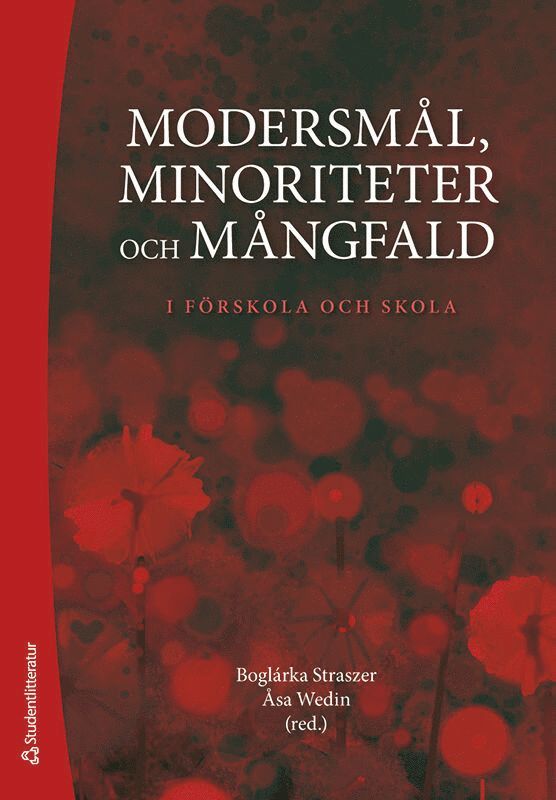 Modersmål, minoriteter och mångfald : i förskola och skola 1