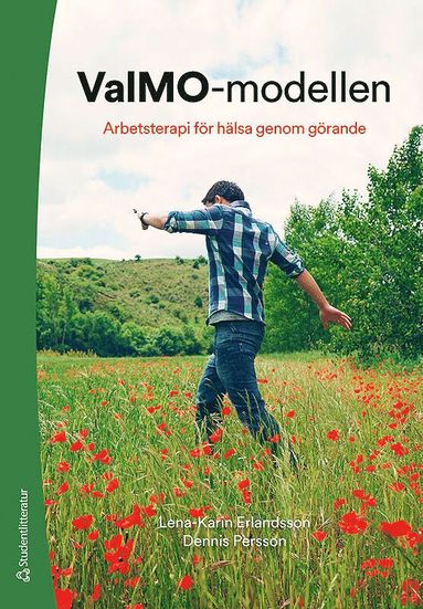 bokomslag ValMO-modellen : arbetsterapi för hälsa genom görande
