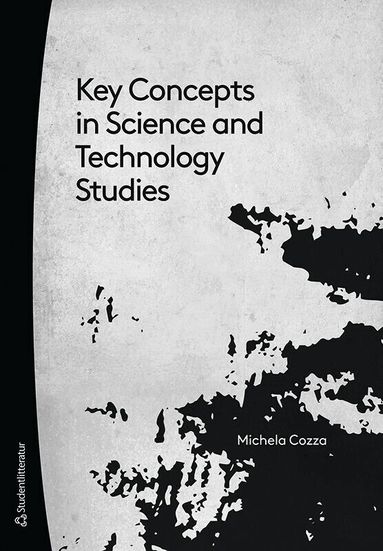 Michela Cozza - Key concepts in science and technology studies, Häftad