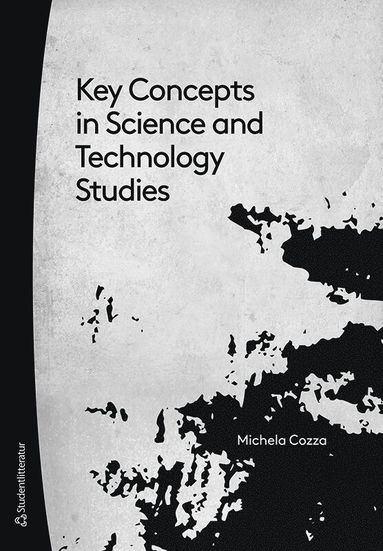 bokomslag Key concepts in science and technology studies