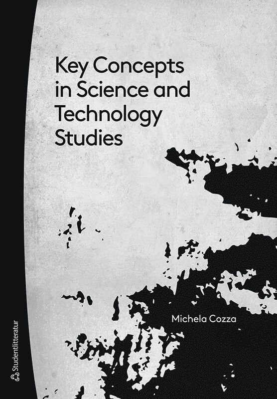 Key concepts in science and technology studies 1