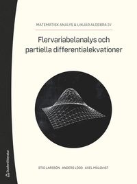 bokomslag Flervariabelanalys och partiella differentialekvationer - Matematisk analys & linjär algebra DEL IV