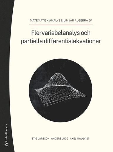 bokomslag Flervariabelanalys och partiella differentialekvationer - Matematisk analys & linjär algebra DEL IV