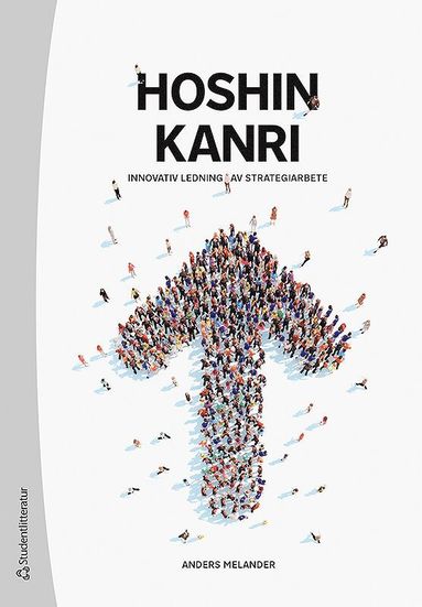 bokomslag Hoshin Kanri : innovativ ledning av strategiarbete