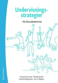 bokomslag Undervisningsstrategier - för lärandeidentitet
