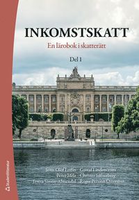 bokomslag Inkomstskatt : en lärobok i skatterätt. Del 1