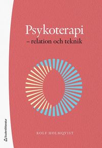 bokomslag Psykoterapi - - relation och teknik