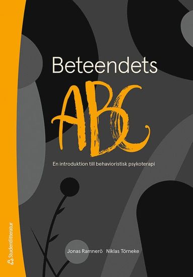 bokomslag Beteendets ABC : en introduktion till behavioristisk psykoterapi