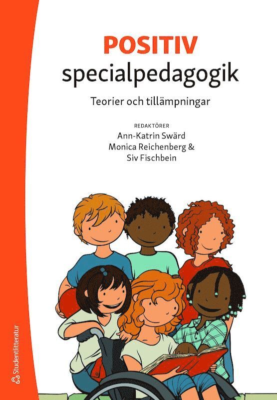 Positiv specialpedagogik : teorier och tillämpningar 1