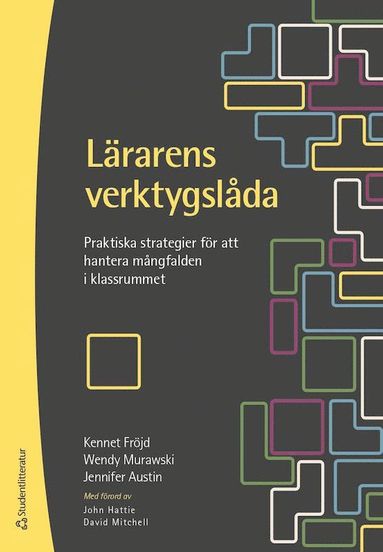 bokomslag Lärarens verktygslåda : praktiska strategier för att hantera mångfalden i klassrummet