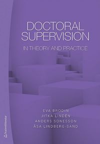 bokomslag Doctoral supervision in theory and practice