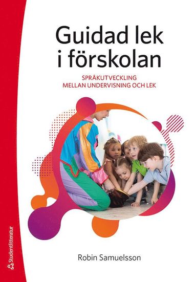 bokomslag Guidad lek i förskolan - Språkutveckling mellan undervisning och lek